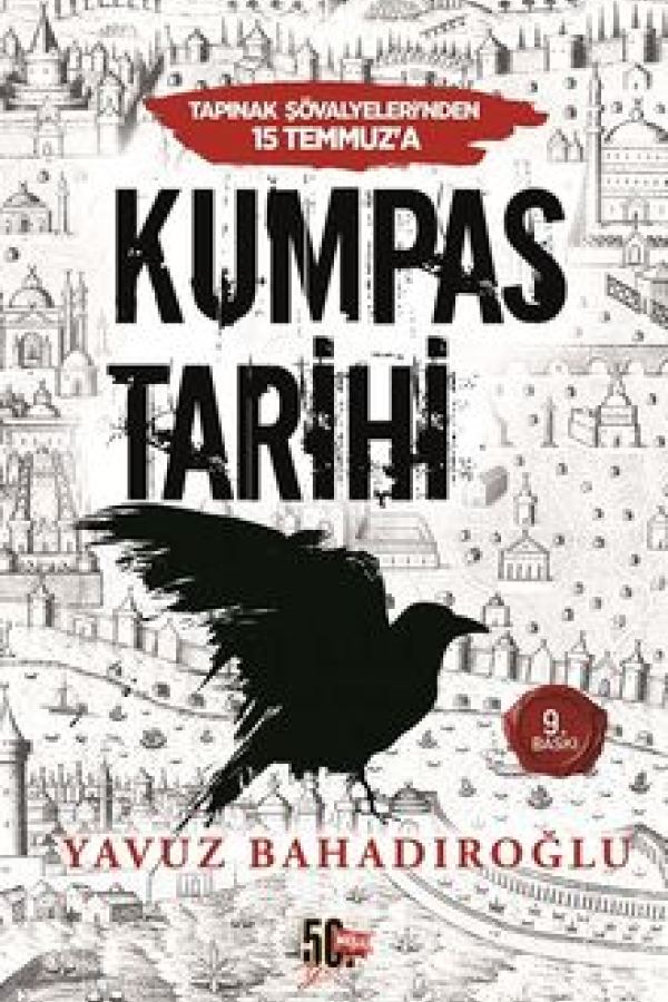 Tapınak Şövalyelerinden 15 Temmuz'a Kumpas Tarihi baskı kapağı