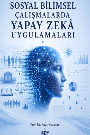 Sosyal Bilimsel Çalışmalarda Yapay Zeka Uygulamaları kapağı