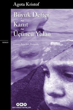 Büyük Defter – Kanıt – Üçüncü Yalan kapağı