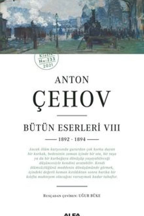 Anton Çehov Bütün Eserleri VIII (1892 -1894) baskı kapağı