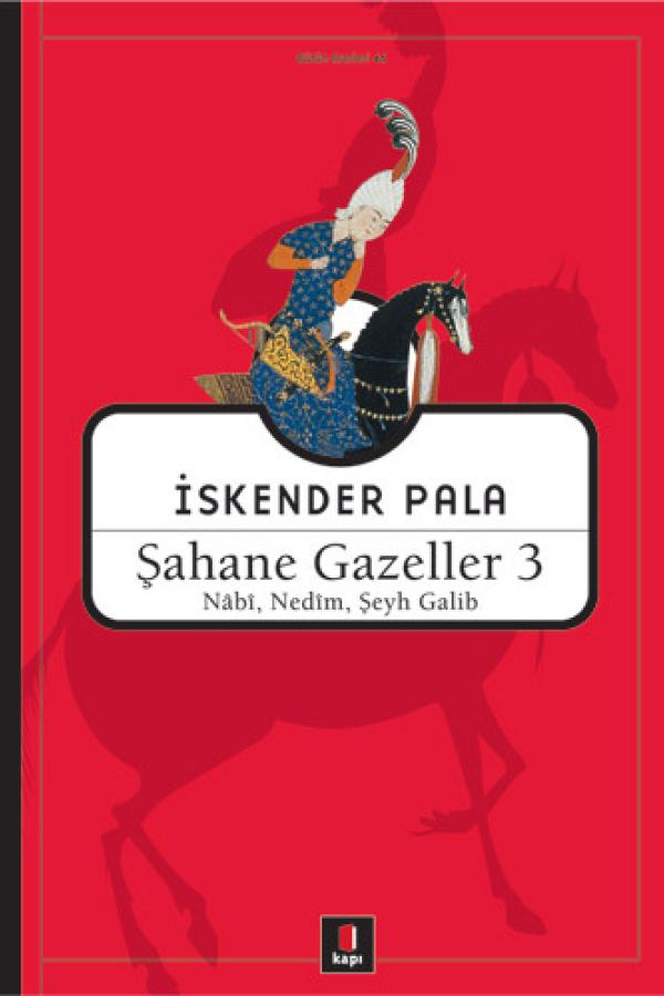 Şahane Gazeller 3 / Nabi, Nedim, Şeyh Galib kapak görseli