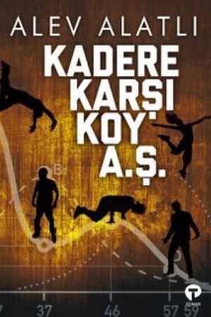 Kadere Karşı Koy A. Ş. kapağı