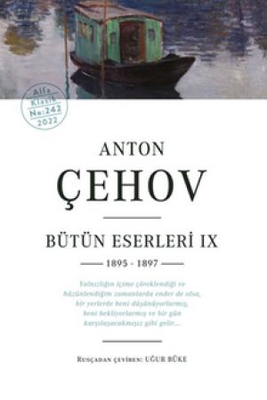 Anton Çehov Bütün Eserleri IX 1895 -1897 kapağı