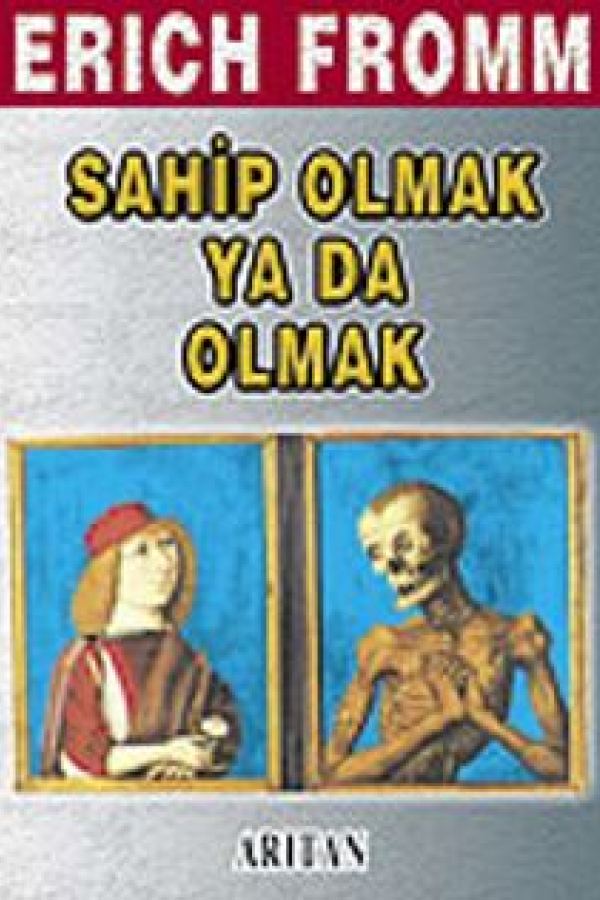 Sahip Olmak ya da Olmak baskı kapağı