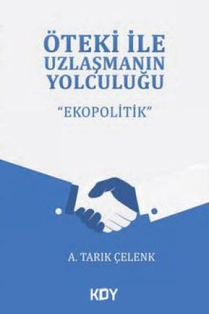 Öteki ile Uzlaşmanın Yolculuğu Ekopolitik kapağı