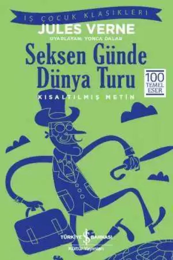 Seksen Günde Dünya Turu – Kısaltılmış Metin baskı kapağı