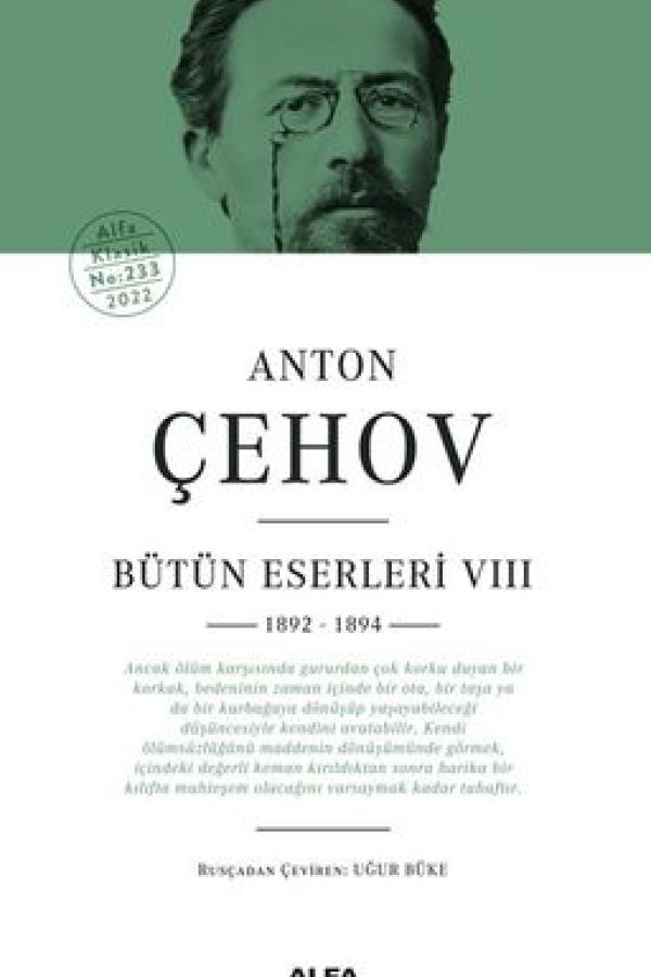 Anton Çehov Bütün Eserleri VIII (1892 -1894) baskı kapağı