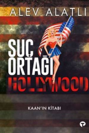 Suç Ortağı Hollywood Kaan'ın Kitabı kapağı