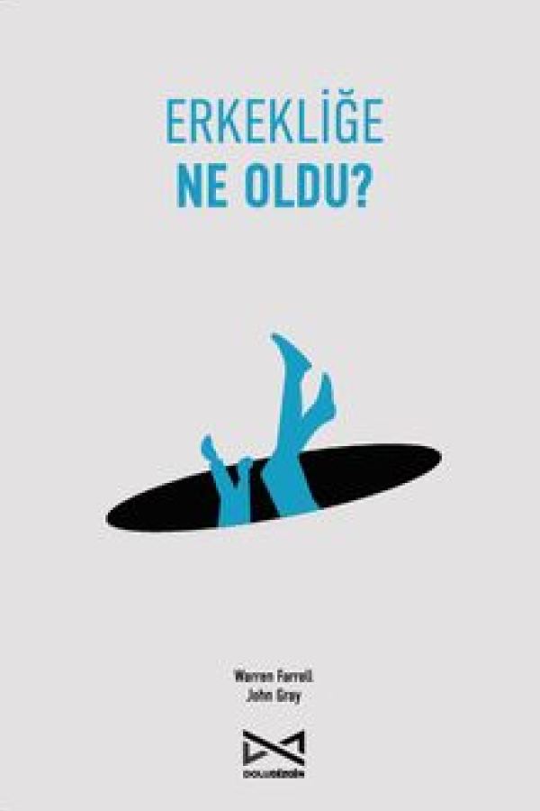 Erkekliğe Ne Oldu? kapağı
