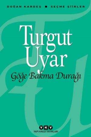 Göğe Bakma Durağı – Seçme Şiirler kapağı