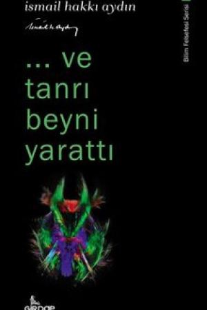 Ve Tanrı Beyni Yarattı kapağı