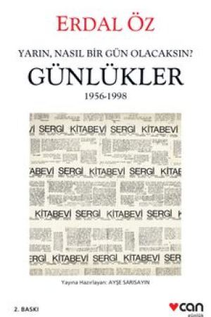 Günlükler 1956-1998 Yarın, Nasıl Bir Gün Olacaksın? kapağı