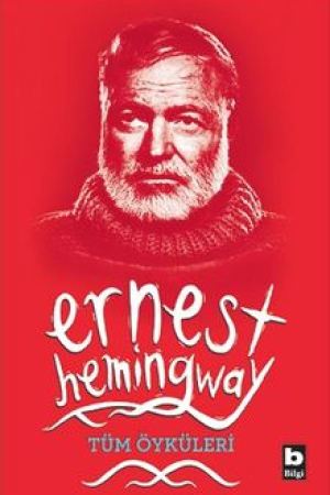 Tüm Öyküleri / Ernest Hemingway kapağı