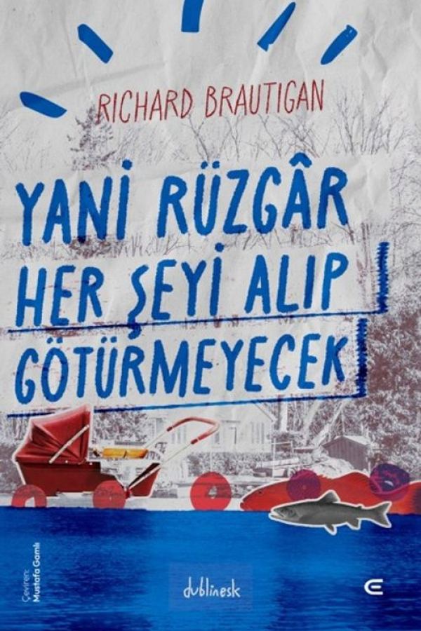 Yani Rüzgar Her Şeyi Alıp Götürmeyecek baskı kapağı