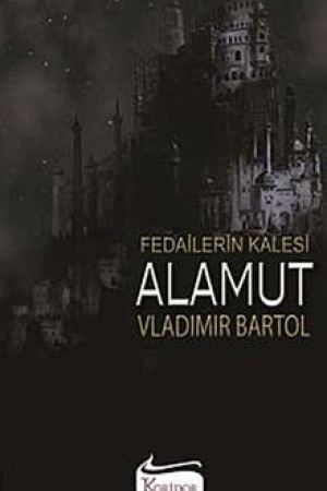 Fedailerin Kalesi Alamut kapağı