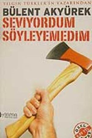Seviyordum Söyleyemedim kapağı