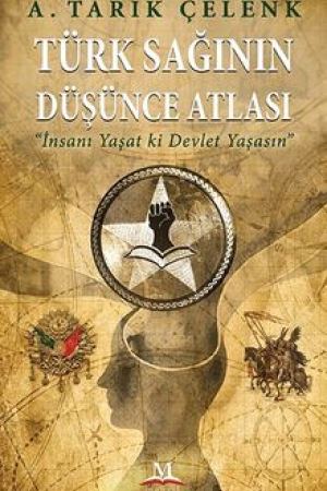 Türk Sağının Düşünce Atlası İnsanı Yaşat Ki Devlet Yaşasın kapağı