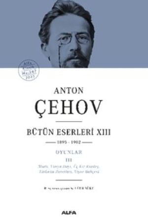 Anton Çehov Bütün Eserleri XIII (1895-1902) kapağı