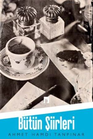Ahmet Hamdi Tanpınar / Bütün Şiirleri kapağı