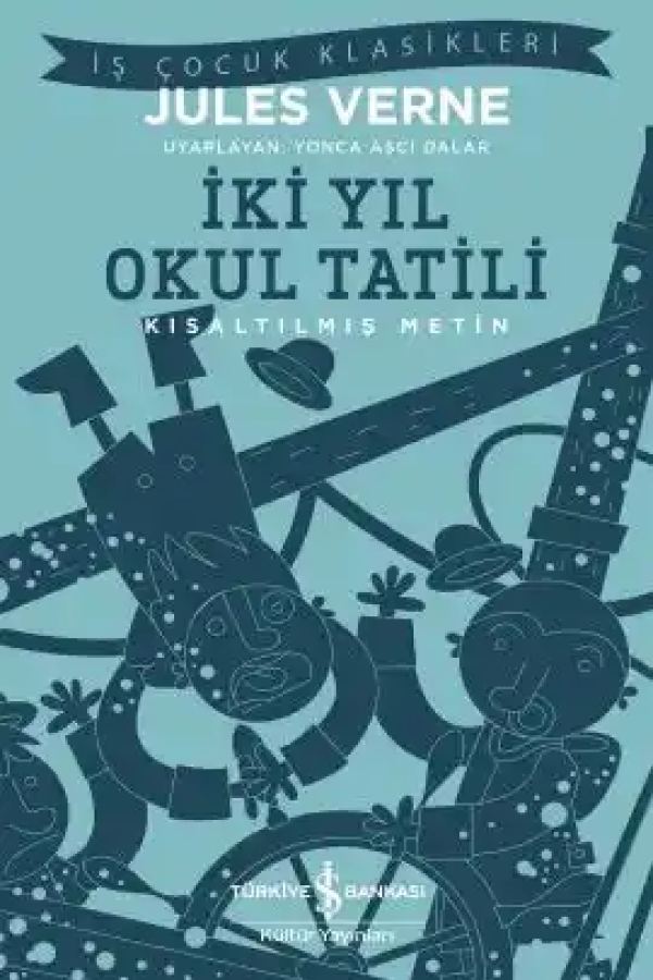 İki Yıl Okul Tatili – Kısaltılmış Metin baskı kapağı