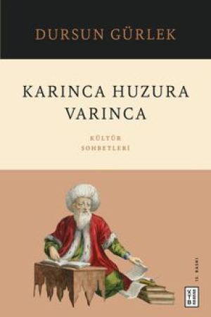 Karınca Huzura Varınca Kültür Sohbetleri kapağı