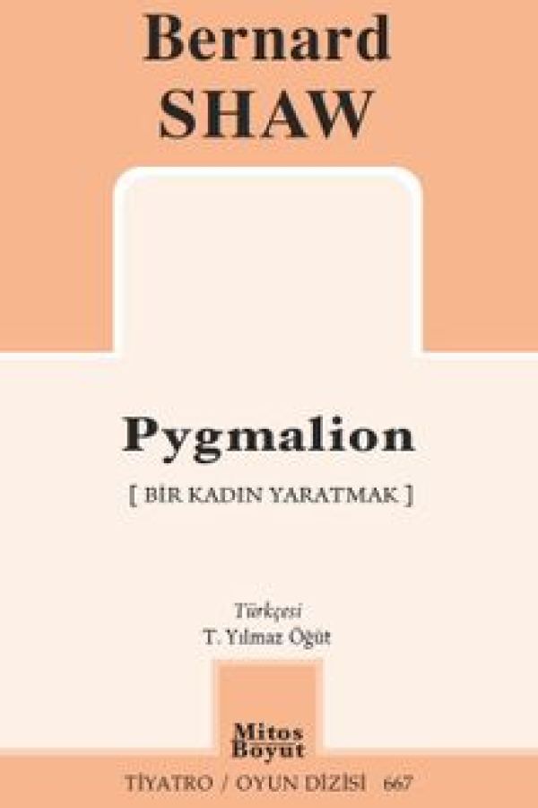 Pygmalion (Bir Kadın Yaratmak) kapağı