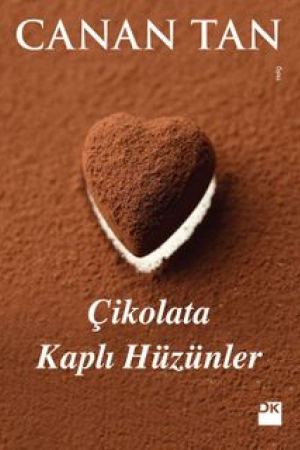 Çikolata Kaplı Hüzünler kapağı