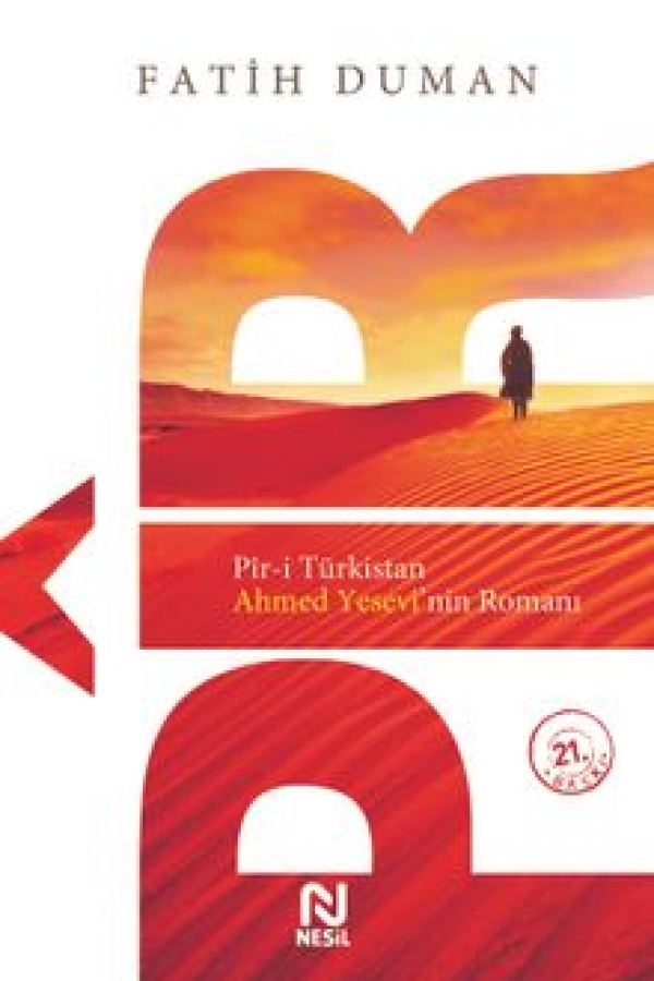 Pir / Pir-i Türkistan Ahmed Yesevi'nin Romanı kapak görseli