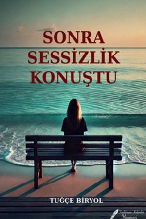 Sonra Sessizlik Konuştu kapağı