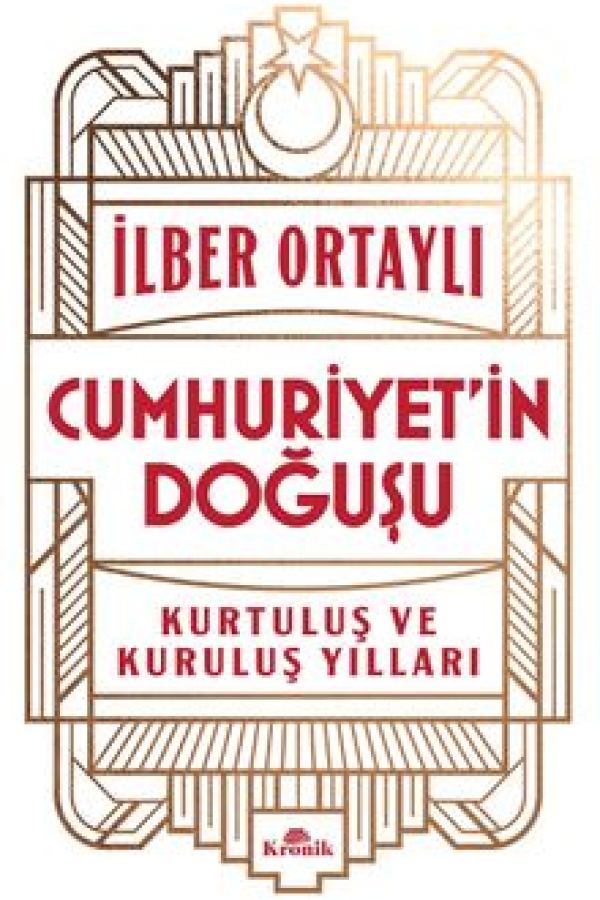 Cumhuriyet'in Doğuşu Kurtuluş ve Kuruluş Yılları kapak görseli