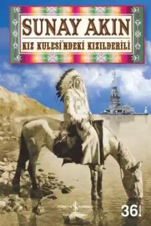 Kız Kulesi’ndeki Kızılderili kapağı