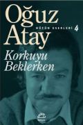 Korkuyu Beklerken / Bütün Eserleri 4 kapağı