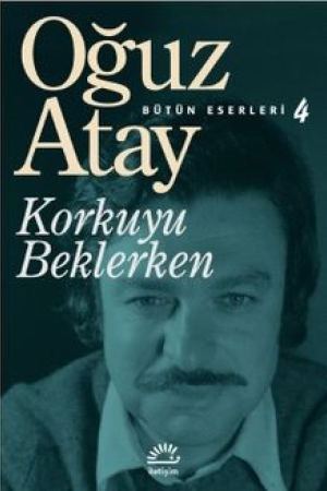 Korkuyu Beklerken / Bütün Eserleri 4 kapağı