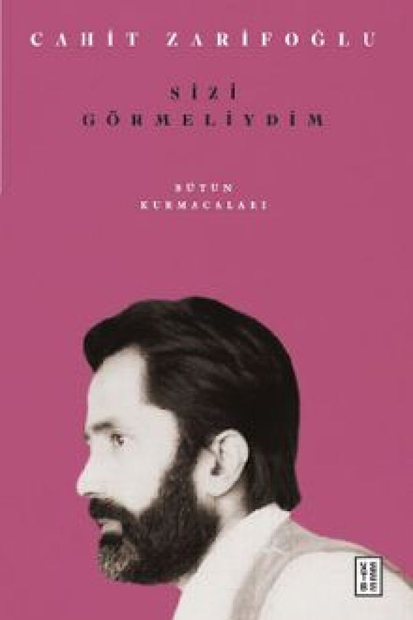 Sizi Görmeliydim Bütün Kurmacaları baskı kapağı