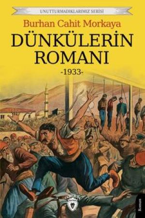 Dünkülerin Romanı (1933) kapağı