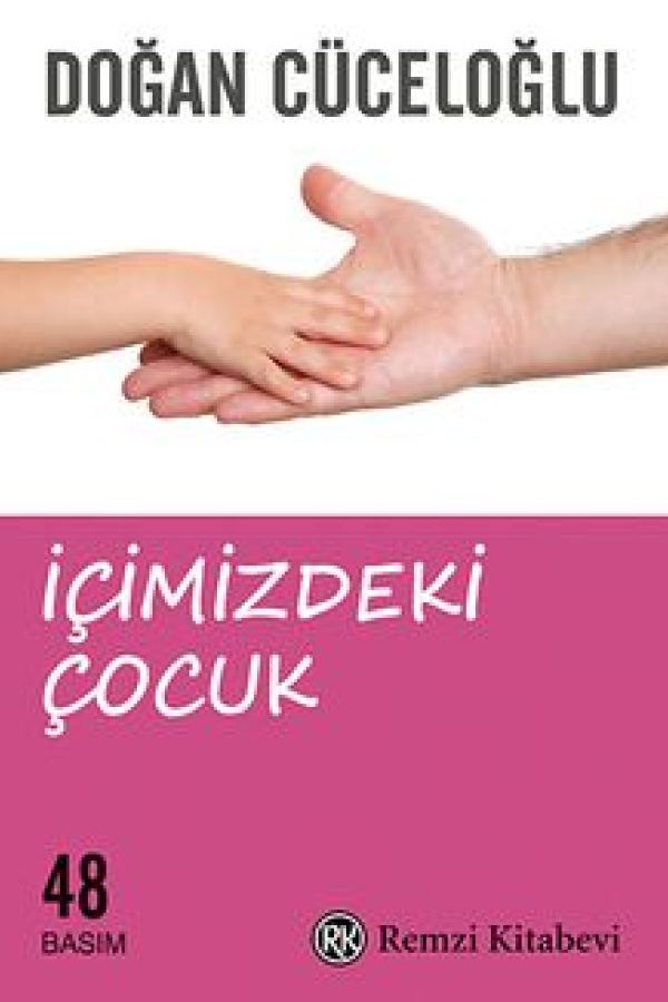 İçimizdeki Çocuk Yaşamımıza Yön Veren Güçlü Varlık baskı kapağı