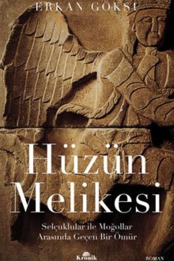Hüzün Melikesi Selçuklular ile Moğollar Arasında Geçen Bir Ömür kapağı